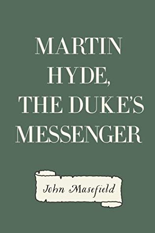 Martin Hyde, the Duke's Messenger
